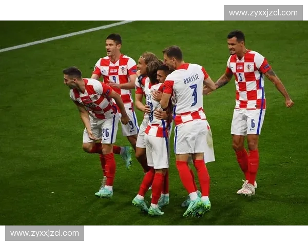 聚焦克罗地亚国家队征战国际足坛的荣耀传承与未来发展前景展望新